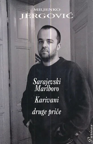 Sarajevski Marlboro, Karivani, druge priče