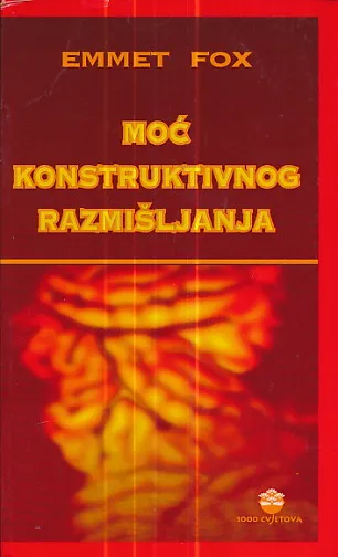 Moć konstruktivnog razmišljanja