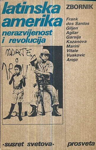 Latinska Amerika: nerazvijenost i revolucija