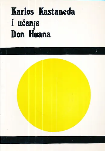 Karlos Kastaneda i učenje Don Huana