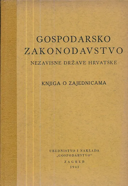 Gospodarsko zakonodavstvo NDH : Knjiga o zajednicama