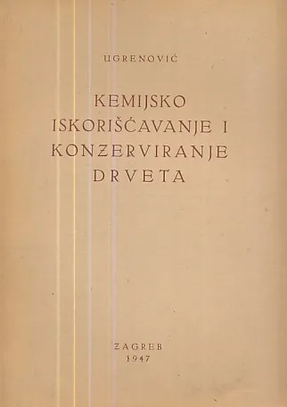Kemijsko iskorišćavanje i konzerviranje drveta