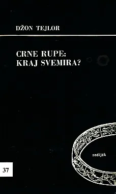 Crne rupe: kraj svemira?