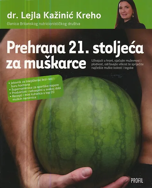 Prehrana 21. stoljeća za muškarce