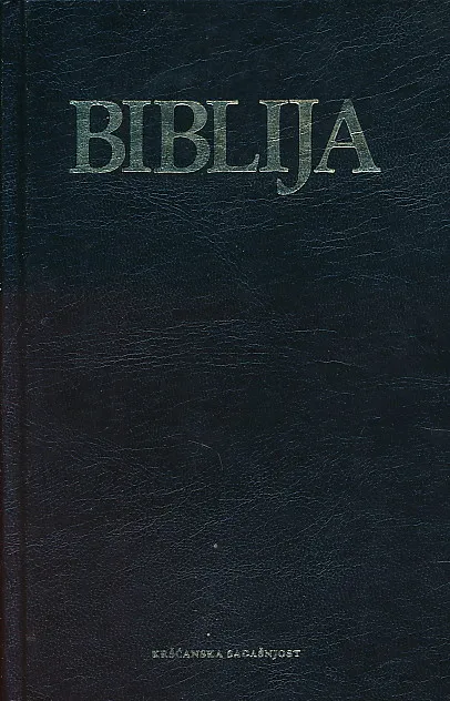 Biblija - Stari i Novi zavjet