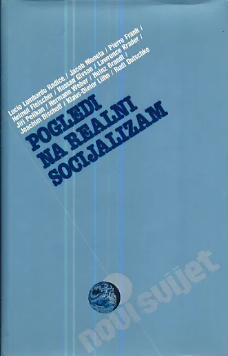Pogledi na realni socijalizam