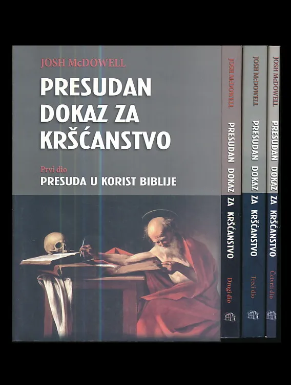 Presudan dokaz za kršćanstvo, sv. 1 - 4