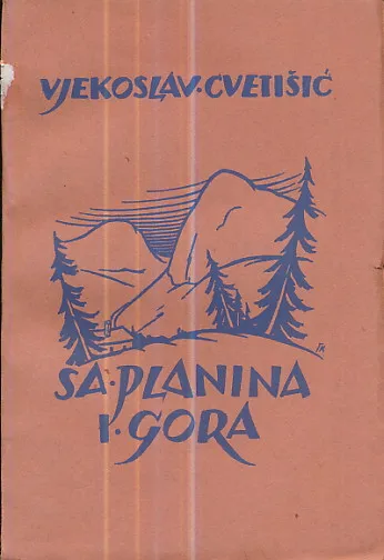 Sa planina i gora (zapisci planinara)