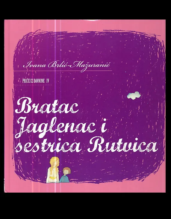 Bratac Jaglenac i sestrica Rutvica
