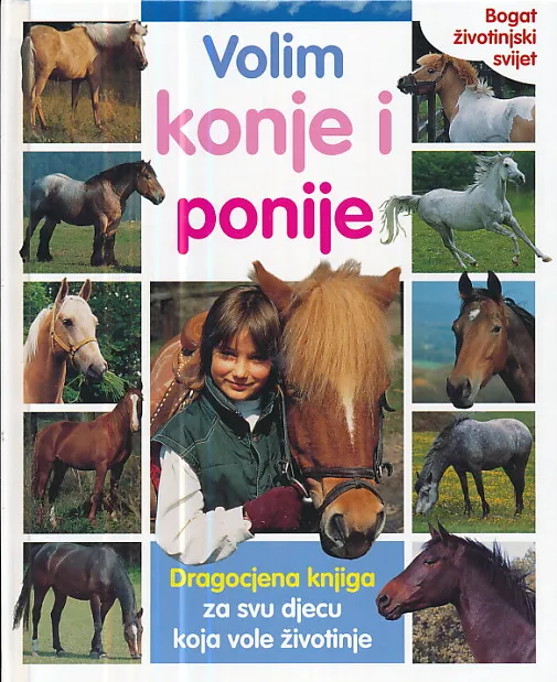 Volim konje i ponije