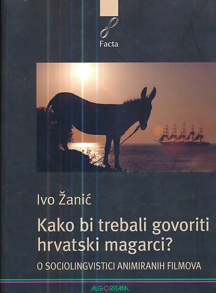Kako bi trebali govoriti hrvatski magarci?