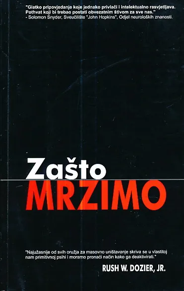Zašto mrzimo