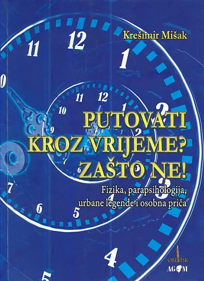 Putovati kroz vrijeme? Zašto ne!