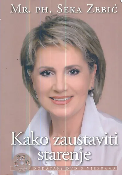 Kako zaustaviti starenje