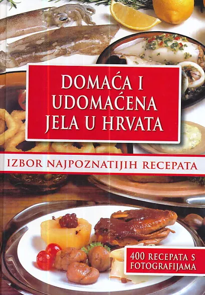 Domaća i udomaćena jela u Hrvata