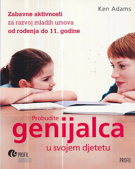 Probudite genijalca u svojem djetetu