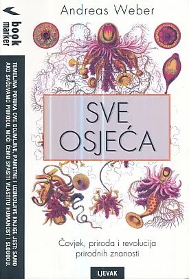 Sve osjeća: Čovjek, priroda i revolucija prirodnih znanosti