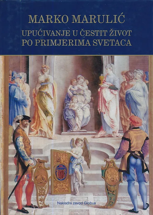 Upućivanje u čestit život po primjerima svetaca