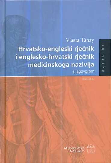 Hrvatsko-engleski rječnik medicinskoga nazivlja