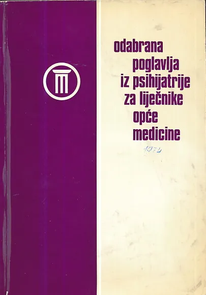 Odabrana poglavlja iz psihijatrije za liječnike opće medicine