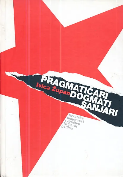 Pragmatičari dogmati sanjari
