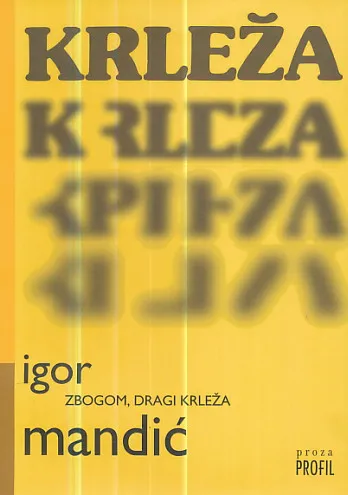 Zbogom, dragi Krleža