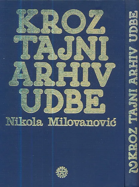 Kroz tajni arhiv Udbe, sv. 1-2