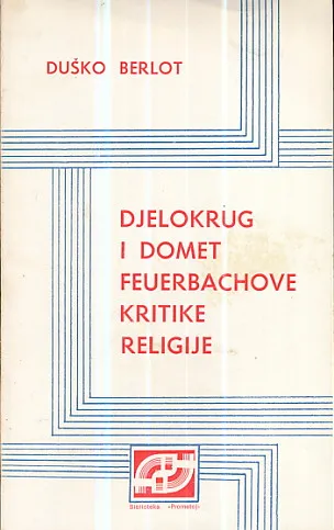 Djelokrug i domet feuerbachove kritike religije