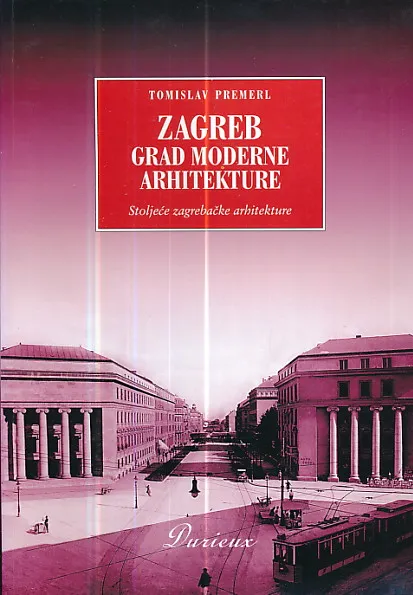 Zagreb, grad moderne arhitekture