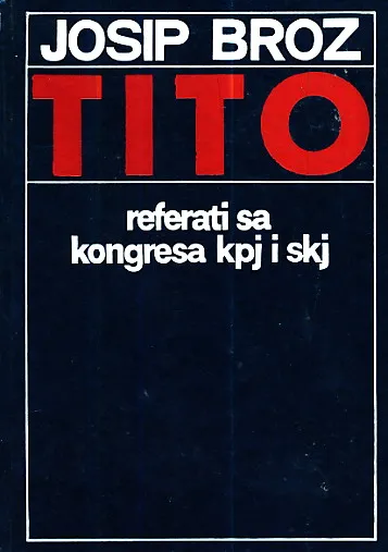 Josip Broz Tito: Izbor iz djela 1-5
