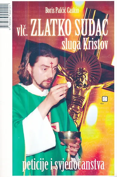 Vlč. Zlatko Sudac, sluga Kristov