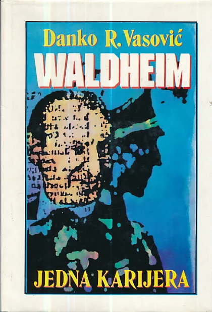 Waldheim : jedna karijera