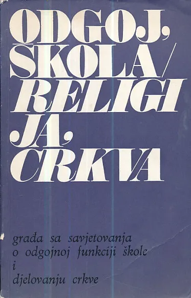 Odgoj, škola - religija, crkva