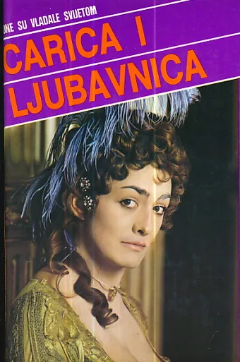 Katarina Velika : carica i ljubavnica