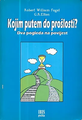 Kojim putem do prošlosti? Dva pogleda na povijest