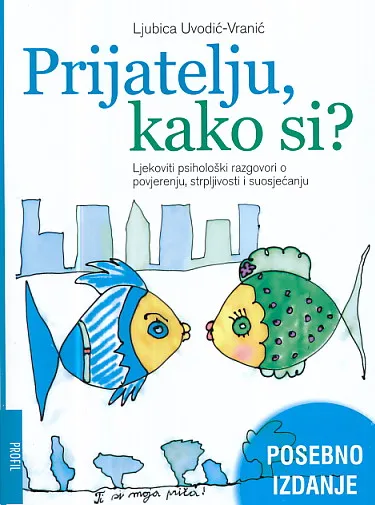 Prijatelju, kako si?