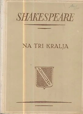 Na tri kralja ili Kako hoćete