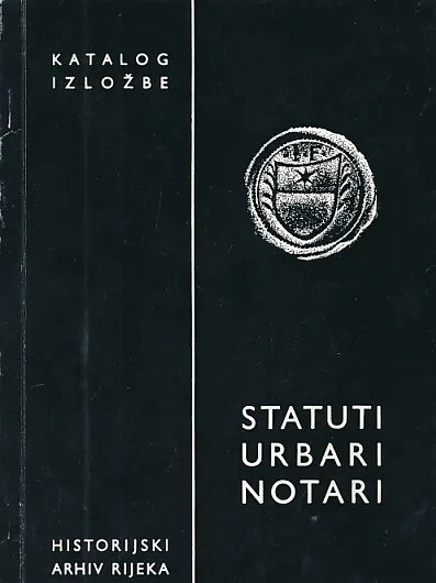 Statuti, urbari, notari (katalog izložbe)