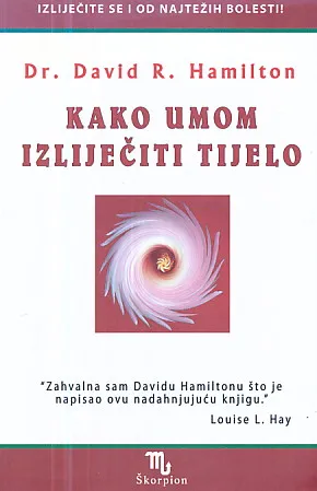 Kako umom izliječiti tijelo
