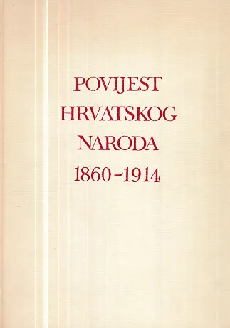 Povijest hrvatskog naroda 1860-1914