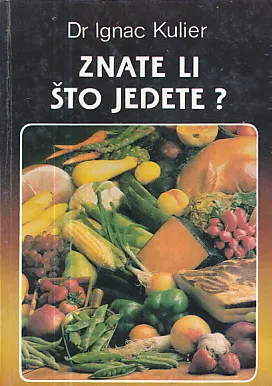 Znate li što jedete?