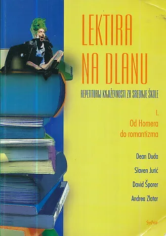 Lektira na dlanu : repetitorij književnosti za srednje škole