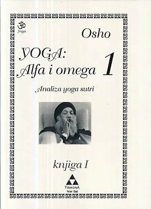 Yoga : Alfa i omega 1 - Analiza yoga sutri