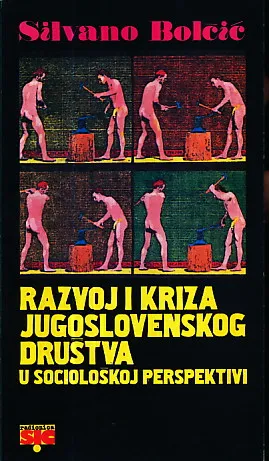 Razvoj i kriza jugoslovenskog društva u sociološkoj perspektivi