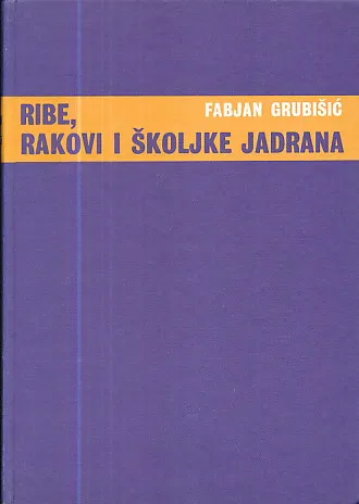 Ribe, rakovi i školjke Jadrana