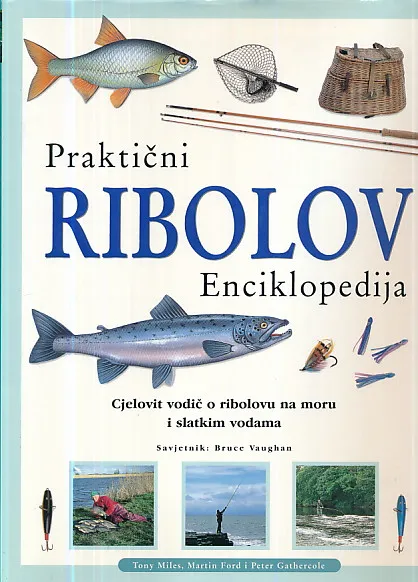 Praktični ribolov: Enciklopedija
