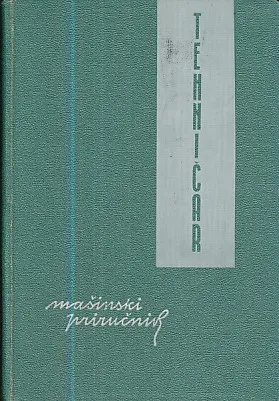 Tehničar : Mašinski priručnik II