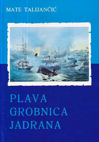 Plava grobnica Jadrana