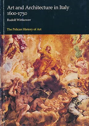 Art and Architecture in Italy 1600-1750