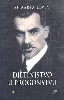 Djetinjstvo u progonstvu